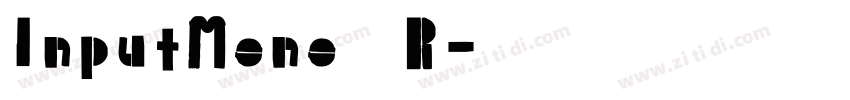 InputMono R字体转换